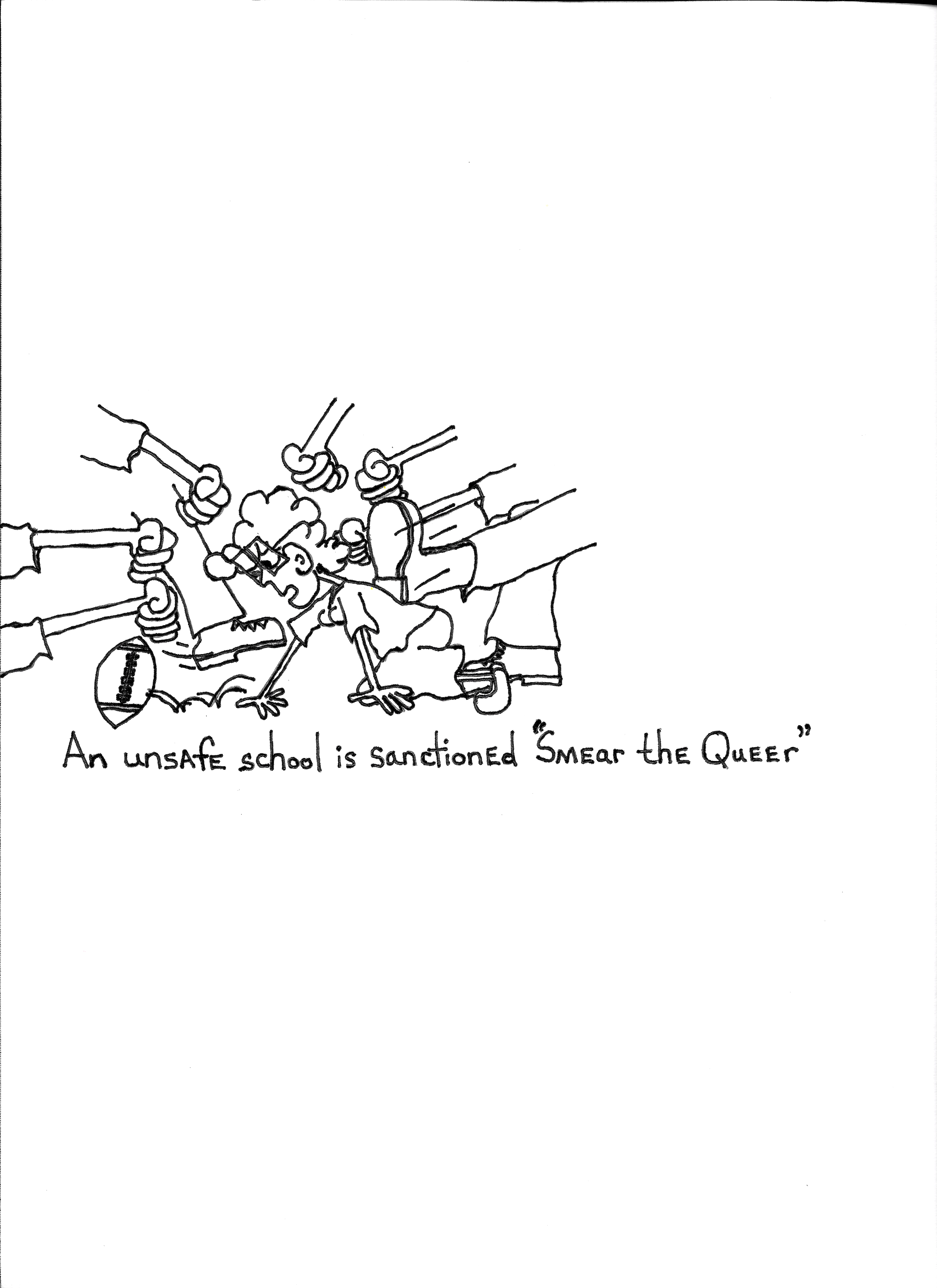 An Unsafe School Is Sanctioned Smear The Queer