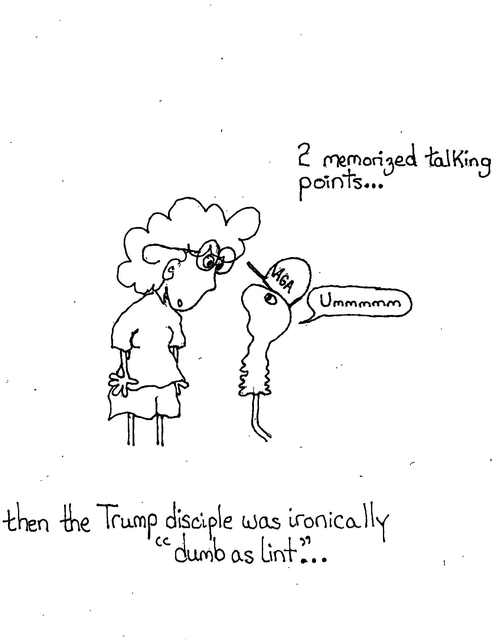 Dumb As Lint