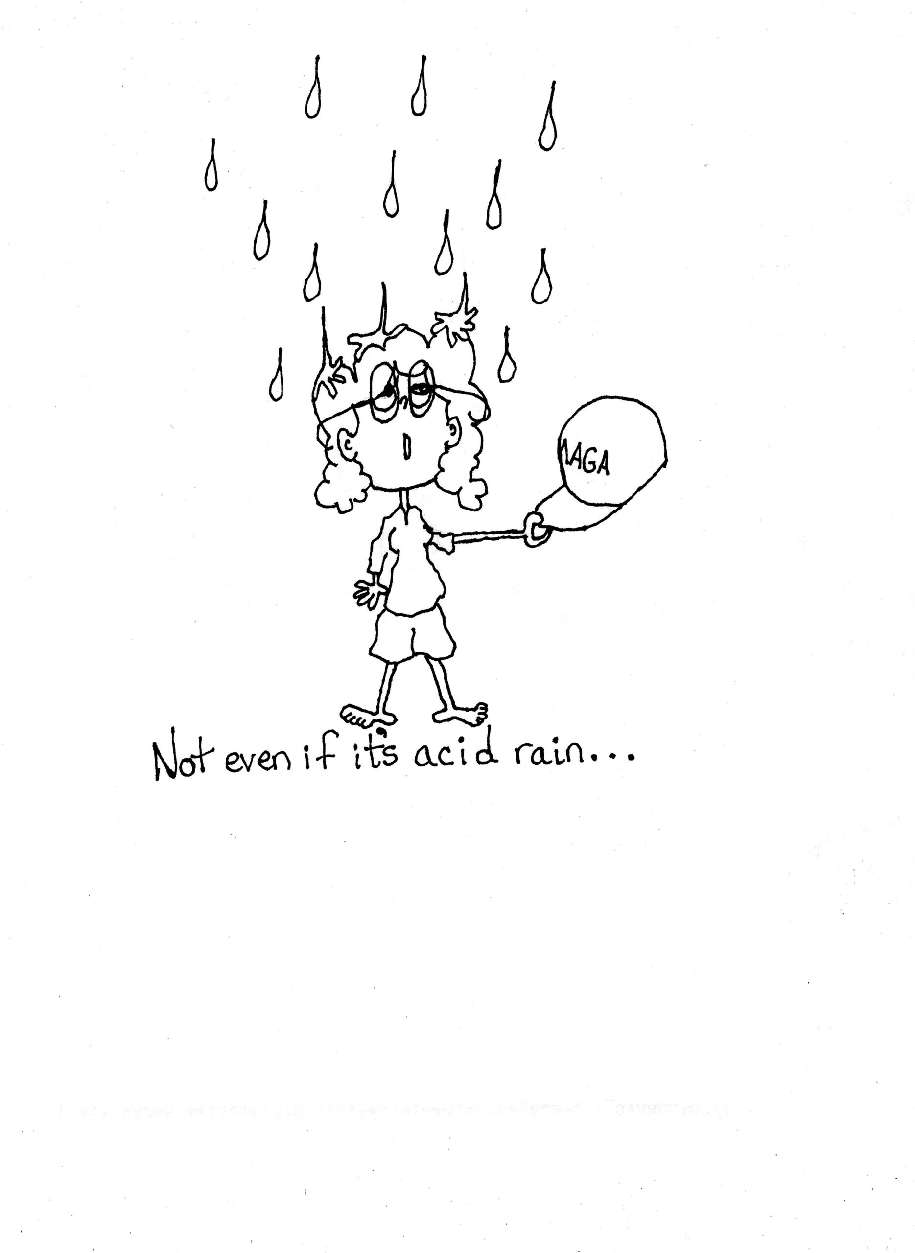 Not Even Under Acid