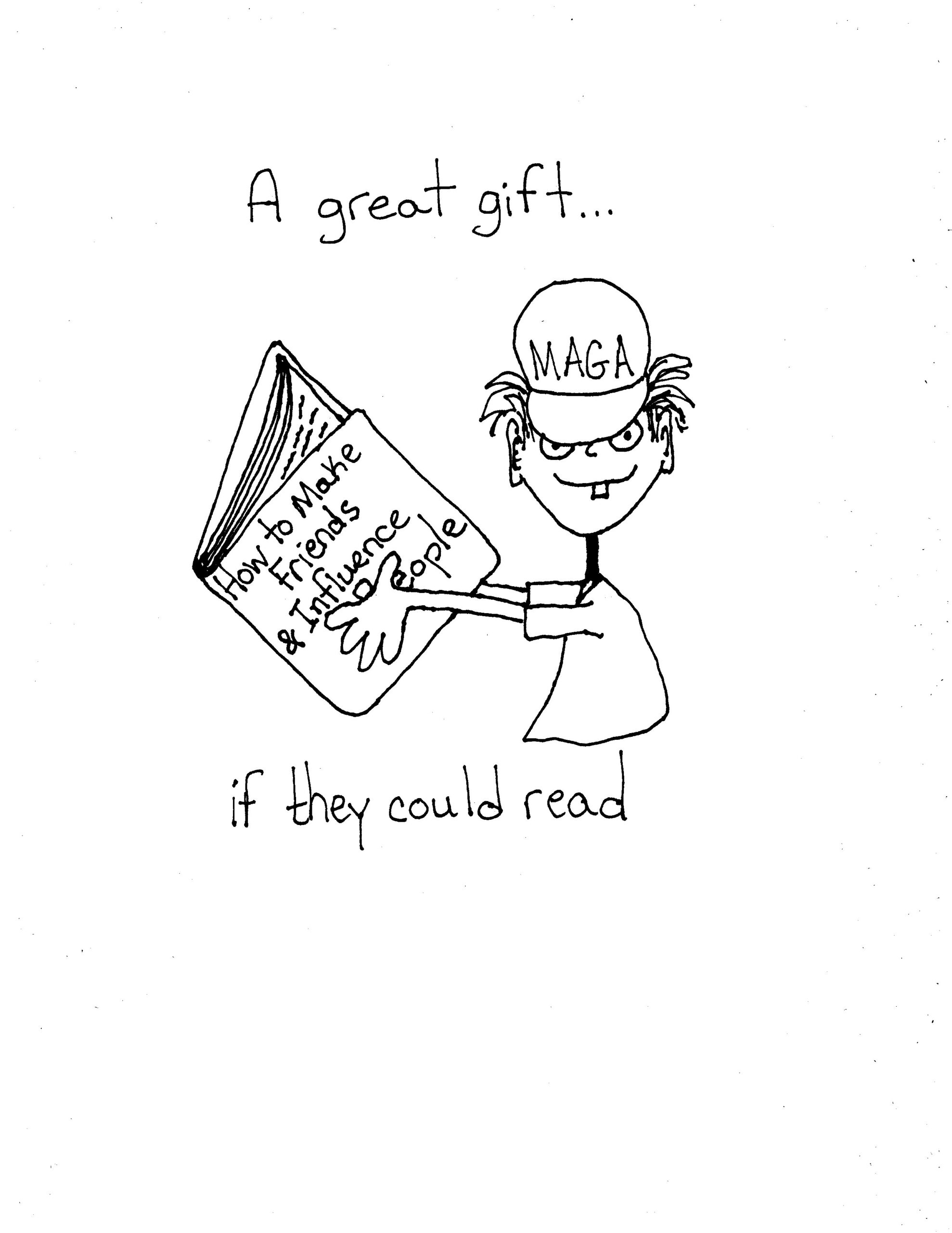 Great If They Could Read May Be