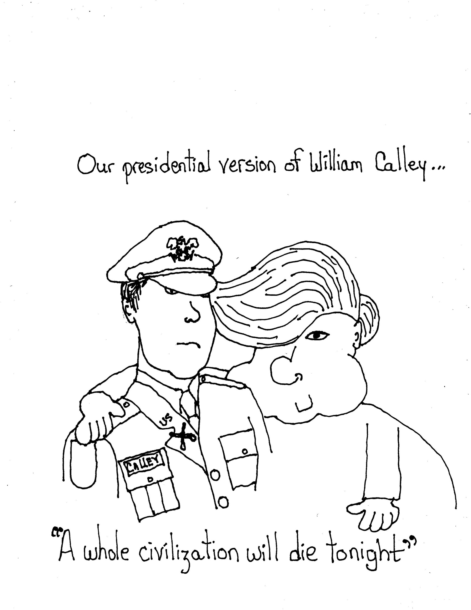 Our Own Personal William Calley